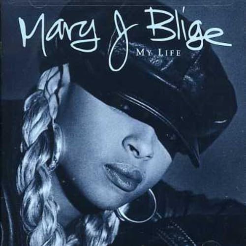 ‘My Life’ — Mary J. Blige (1994)