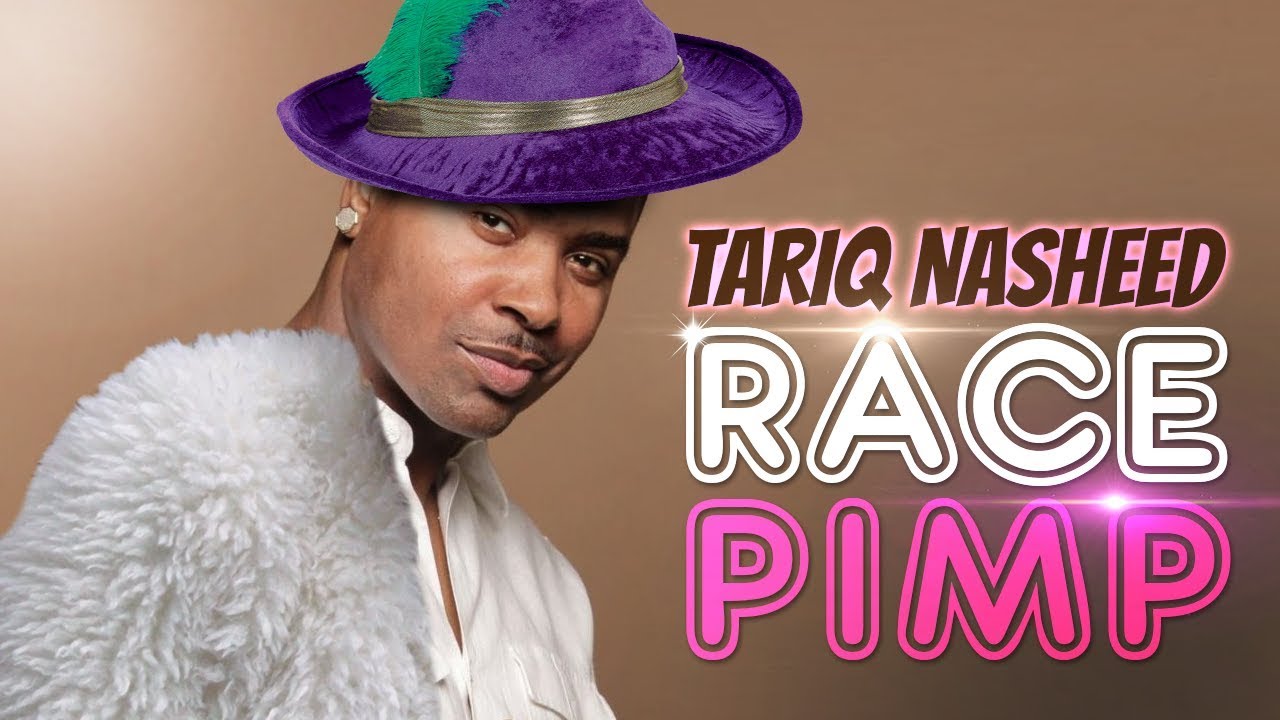 Tariq_Nasheed_-_Race_Pimp-qEZ2VfayqYA.jpg