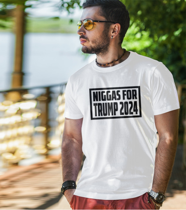 shirt-niggas-for-trump-2024-t-shirt-tee46-e.jpeg