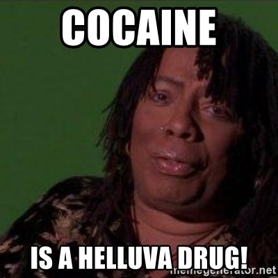 cocaine-is-a-helluva-drug.jpg